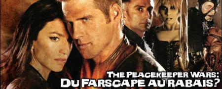 Farscape : guerre pacificatrice.